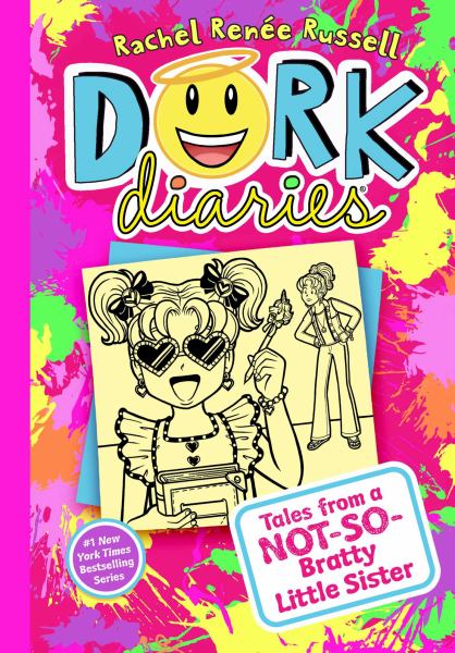Tales from a not-so-bratty little sister (Dork Diaries, Book 16)