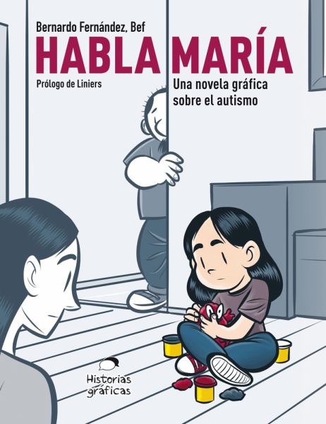 Habla Maria : una novela grafica sobre el autismo