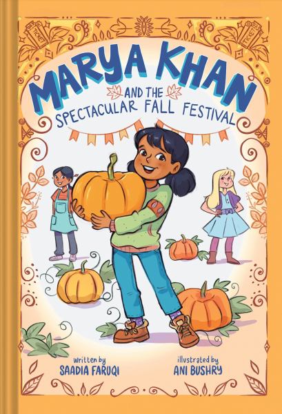 Marya Khan and the spectacular fall festival (Marya Khan, Book 3)