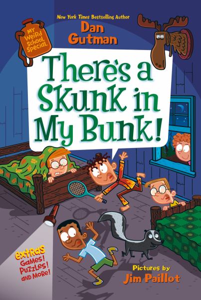 There's a skunk in my bunk! (My Weird School Special)