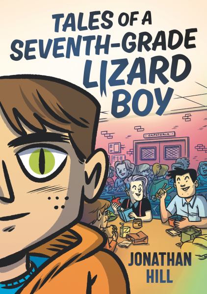 Tales of a seventh-grade lizard boy (Lizard Boy, Book 1)