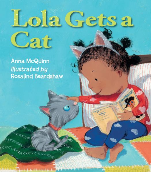 Lola gets a cat (Lola Reads)