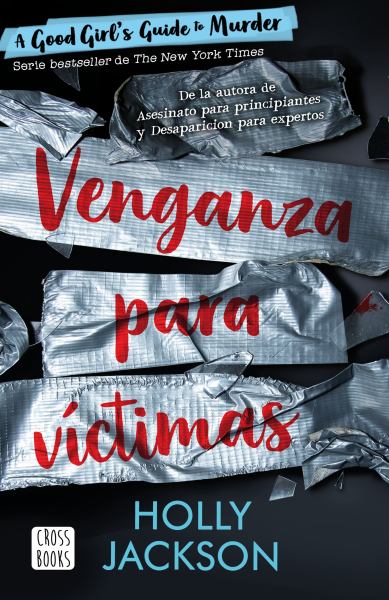 Venganza para victimas (Good Girl's Guide to Murder, Book 3)