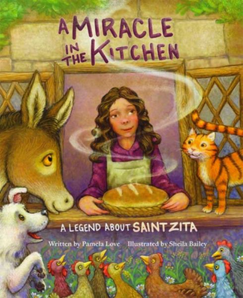 A miracle in the kitchen : a legend about Saint Zita