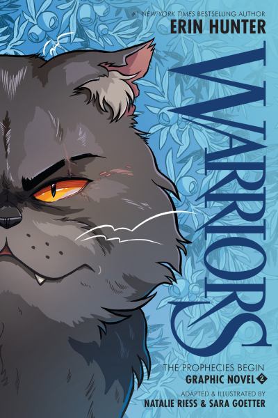 Warriors graphic novel. The prophecies begin.2 (Warriors Graphic Novel: The Prophecies Begin, Book 2)