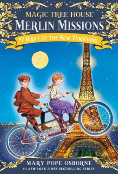 Night of the new magicians (Magic Tree House Merlin Missions, Book 7)