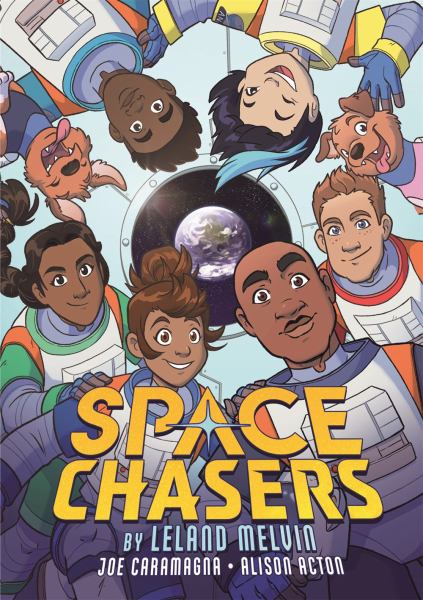 Space chasers by Leland Melvin (Space Chasers, Book 1)