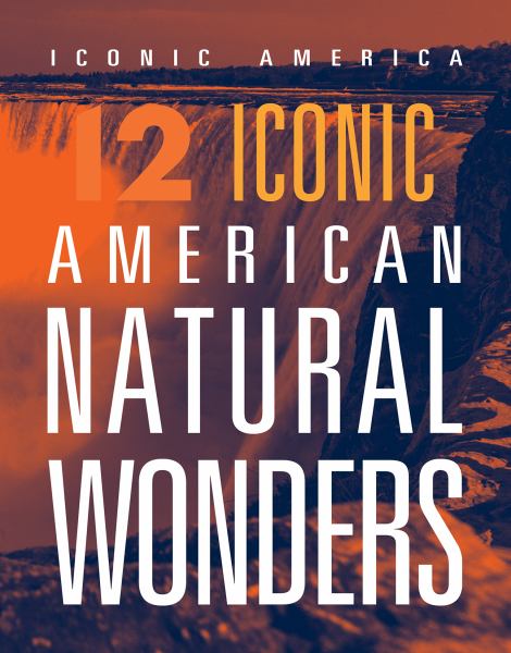 12 iconic American natural wonders (Black Rabbit's Iconic America)