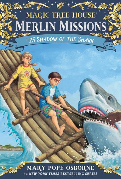 Shadow of the shark (Magic Tree House Merlin Missions, Book 25)