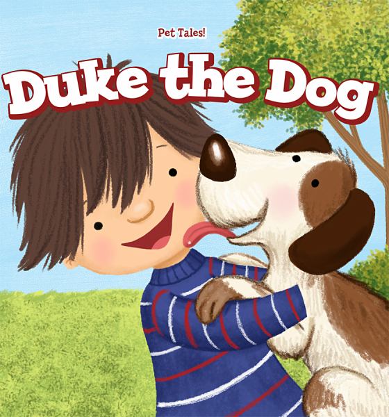 Duke the dog (Pet Tales! (Powerkids))