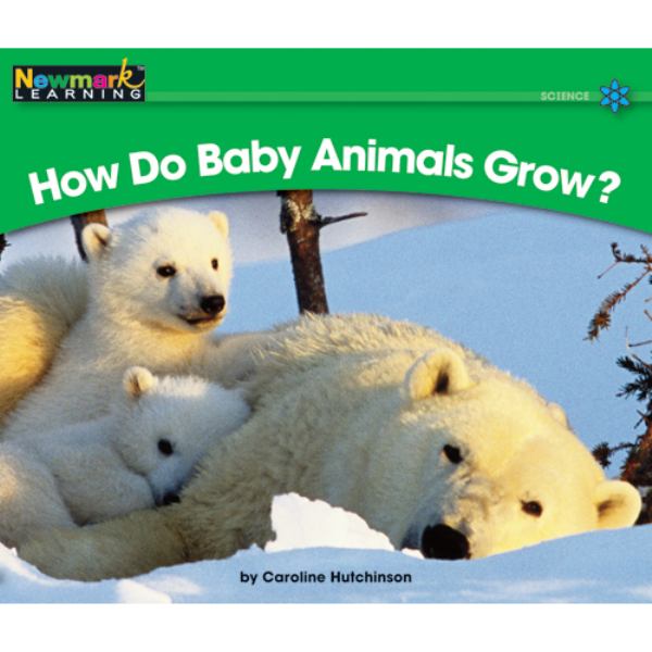 How do baby animals grow? (Rising Readers: Science Set 2-Levels E-I)