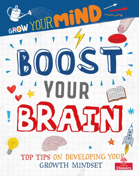 Boost your brain (Grow Your Mind)