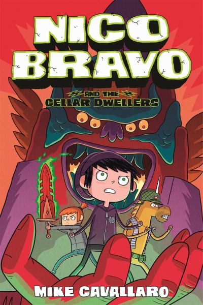 Nico Bravo and the cellar dwellers (Nico Bravo Graphic Novel, Book 2)