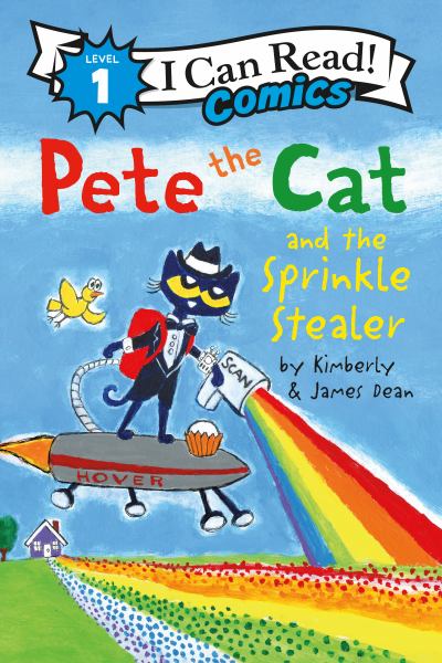 Pete the Cat and the sprinkle stealer (I Can Read! Comics Level 1)