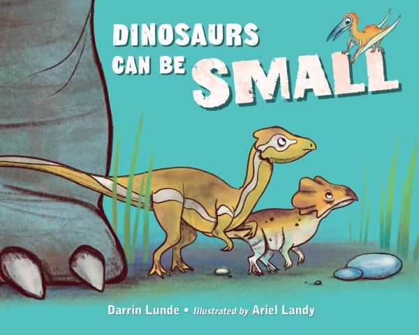 Dinosaurs can be small