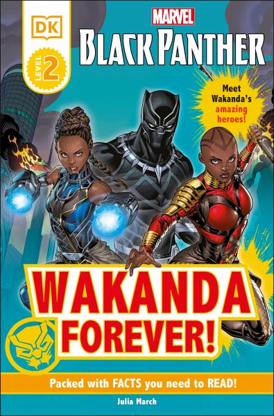 Wakanda forever! (DK Readers Level 2)