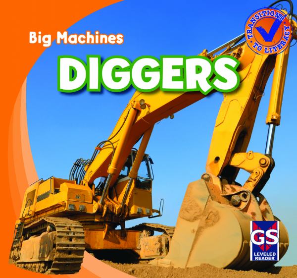 Diggers (Big Machines (G Stevens))