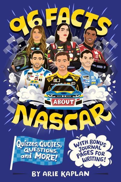 96 Facts About Nascar (96 Facts About...)
