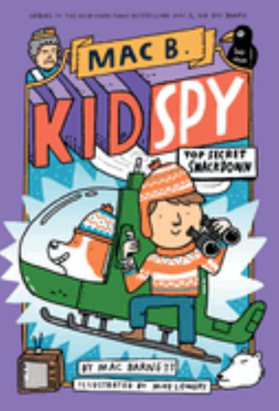 Top secret smackdown (Mac B., Kid Spy, Book 3)