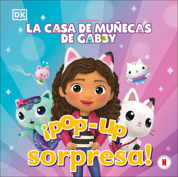 La casa de munecas de Gabby. Pop-up sorpresa! (Pop-Up Peekaboo!)
