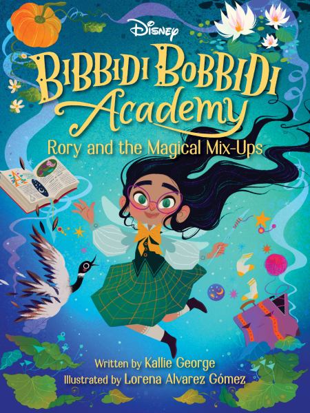 Rory and the magical mix-ups (Bibbidi Bobbidi Academy, Book 1)
