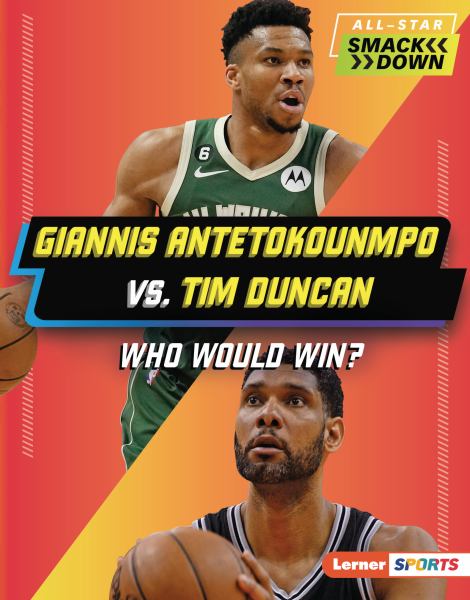 Giannis Antetokounmpo vs. Tim Duncan : who would win? (Lerner Sports: All-Star Smackdown)