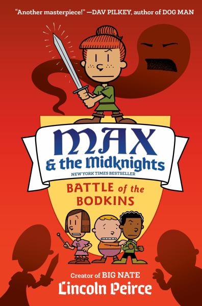 Battle of the bodkins (Max & the Midknights, Book 2)