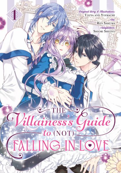 The villainess's guide to (not) falling in love. 1