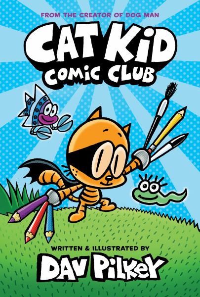 Cat Kid comic club (Cat Kid Comic Club, Book 1)