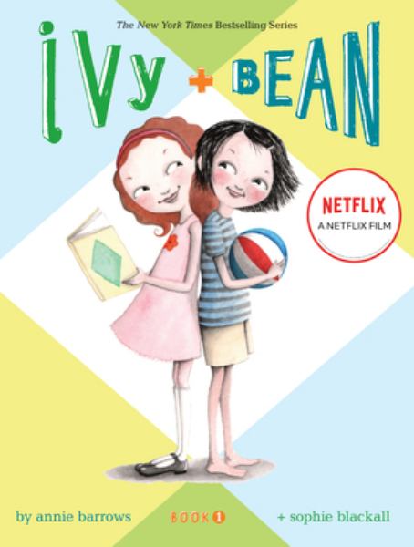 Ivy + Bean (Ivy + Bean, Book 1)
