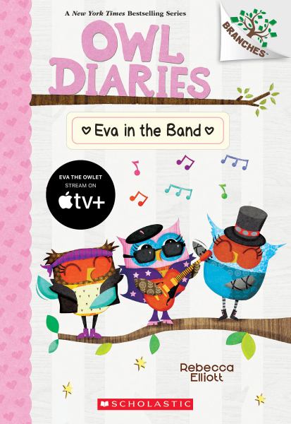 Eva in the band (Branches: Owl Diaries, Book 17)