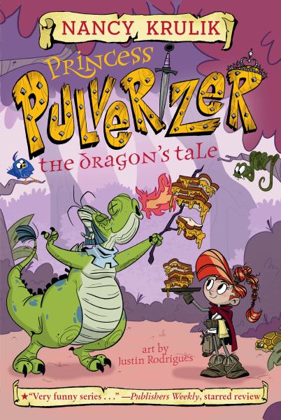 The dragon's tale (Princess Pulverizer, Book 6)