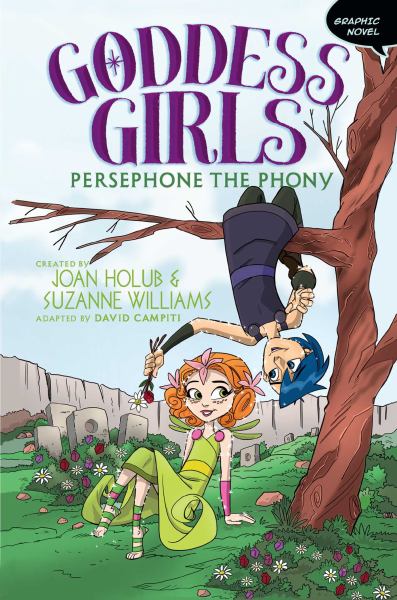 Goddess girls. #2,Persephone the phony (Goddess Girls, Book 2)