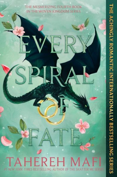 Every Spiral of Fate (This Woven Kingdom, Book 4)