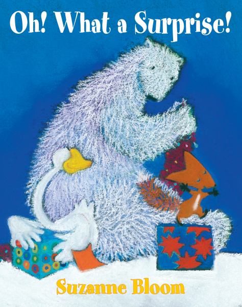 Oh! What a surprise! (Goose And Bear Books)