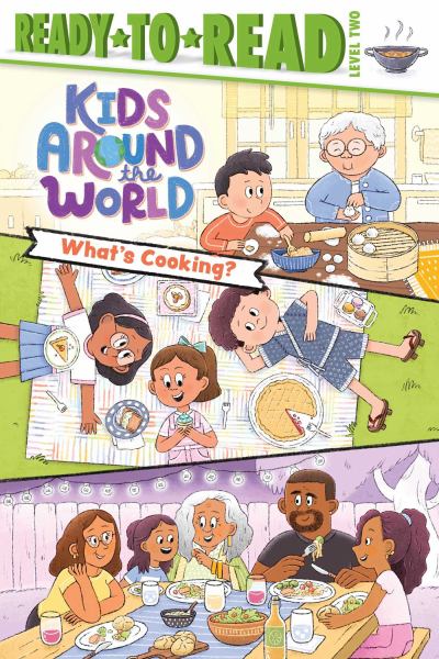 What's cooking? (Ready-To-Read: Level 2-Kids Around the World)