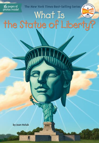 What is the Statue of Liberty? (What Was...?)