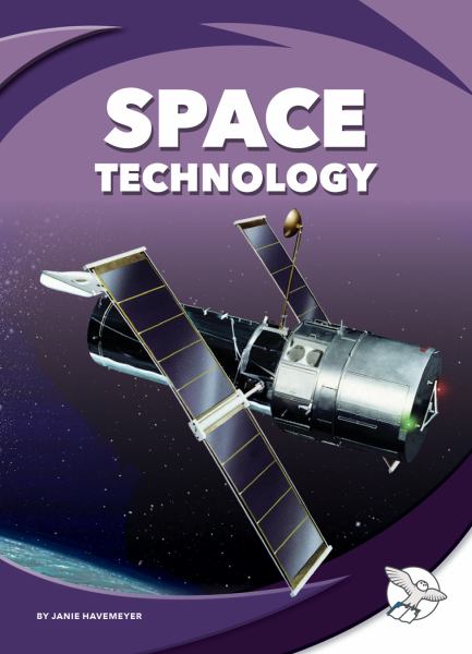 Space technology (Milestones in Technology)
