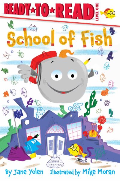 School of fish (Ready-To-Read: Level 1-School of Fish)