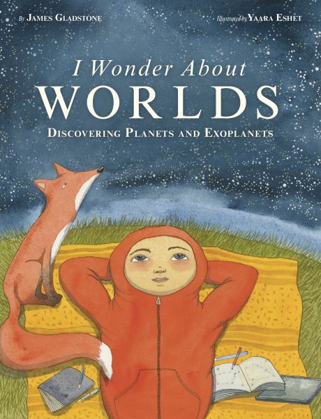 I wonder about worlds : discovering planets and exoplanets