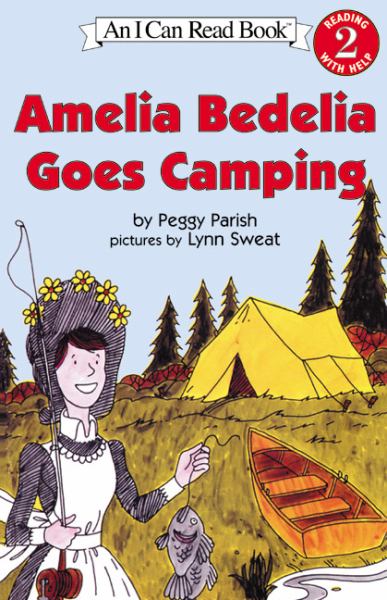 Amelia Bedelia goes camping (I Can Read! Level 2: Amelia Bedelia)