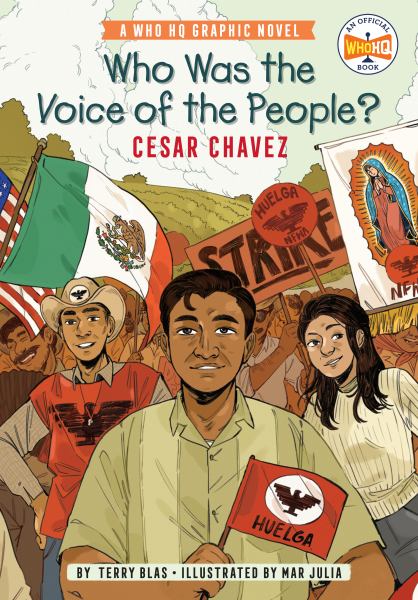 Who was the voice of the people? : Cesar Chavez (Who HQ)
