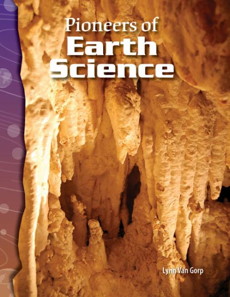 Pioneers of earth science (Science Readers: Earth & Space Science)