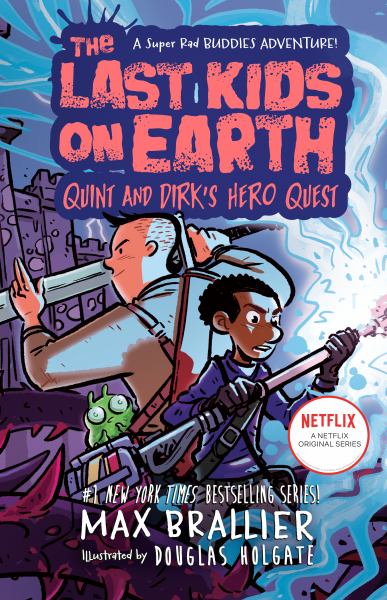 Quint and Dirk's hero quest (Last Kids on Earth Character Books, Book 1)