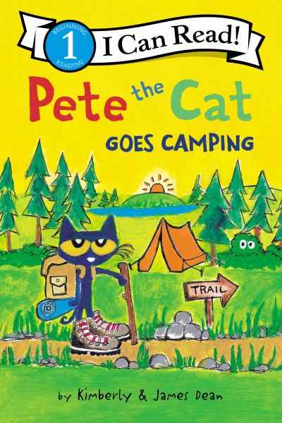 Pete the cat goes camping (I Can Read! Level 1: Pete the Cat)