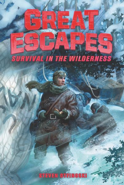 Survival in the wilderness (Great Escapes, Book 4)