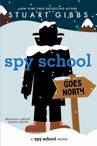 Spy school goes north (Spy School, Book 11)