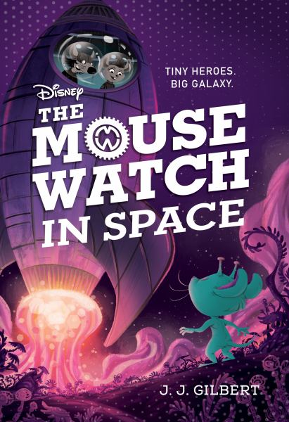 The Mouse Watch in space (Mouse Watch, Book 3)
