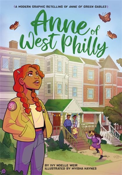 Anne of West Philly : a modern graphic retelling of Anne of Green Gables (Classic Graphic Remix)
