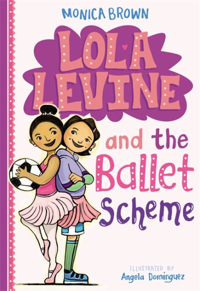 Lola Levine and the ballet scheme (Lola Levine, Book 3)